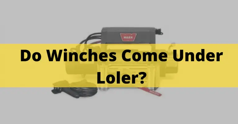 Do Winches Come Under Loler? – Winch For Lifting In 2023