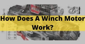 How Does A Winch Motor Work