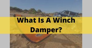 What Is A Winch Damper