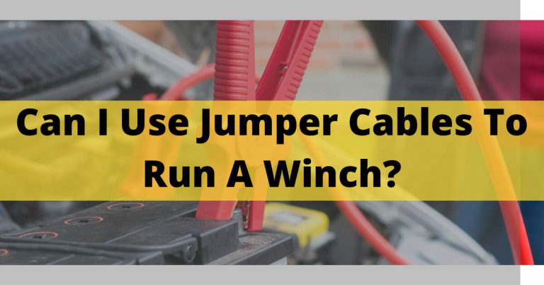 Can I Use Jumper Cables To Run A Winch
