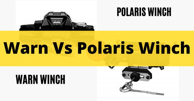 Warn Vs Polaris Winch – Our Top Pick Up In 2022