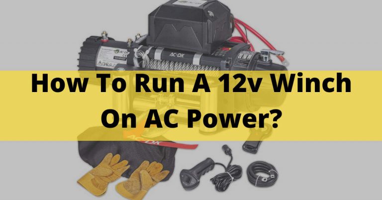How To Run A 12v Winch On AC Power? – Step Down And Step Up Converters In 2023