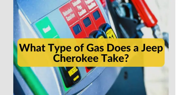 What Type of Gas Does a Jeep Cherokee Take?