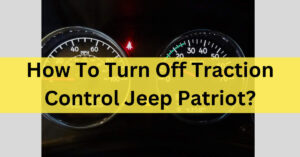 How To Turn Off Traction Control Jeep Patriot